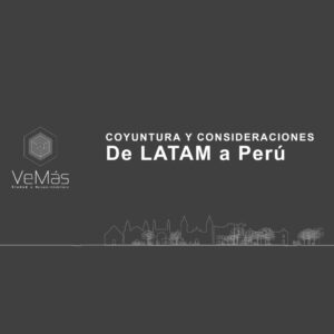Coyuntura y Consideraciones Latam a Perú 2026
